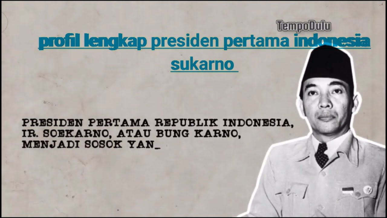 biodata presiden suekarno