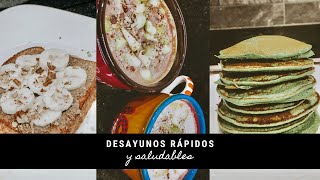 DESAYUNOS RÁPIDOS Y SALUDABLES