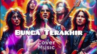 Bunga Terakhir - Cover Music - Rock Version #djpingremix