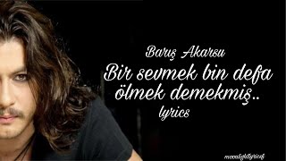 Barış Akarsu - Bir Sevmek Bin Defa Ölmek Demekmiş  Resimi