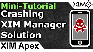 XIM Apex - Crashing XIM Manager Fix screenshot 4