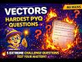 5 Toughest Vector PYQs | JEE Mains Challenge
