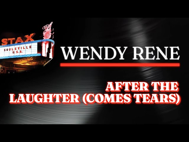 Wendy Rene - After The Laughter (Comes Tears) (Official Audio