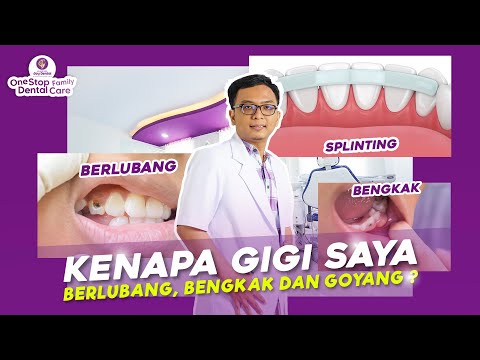 GUSI BENGKAK BERNANAH, GIGI GOYANG DAN BERLUBANG, APA PENYEBABNYA ?