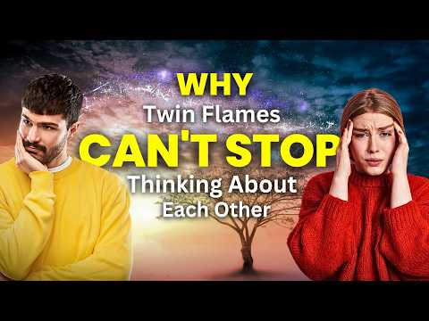 Why Twin Flames