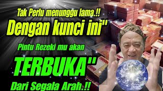 💥Kunci Pembuka Pintu Rezeki' ||Abah Setu MDNH 