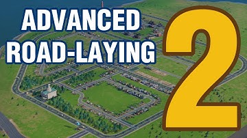 Advanced Road Laying - Part 2 (SimCity 5)