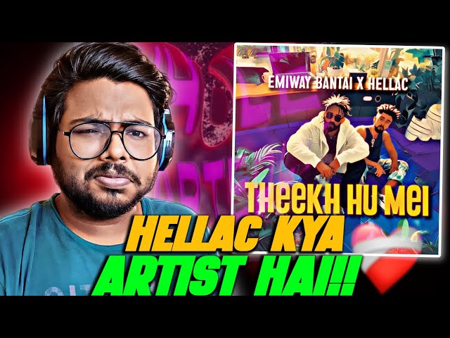 EMIWAY X HELLAC - THEEKH HU MEI REACTION | WHOLE HEARTEDLY ALBUM class=