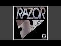 Razor (Original Mix)