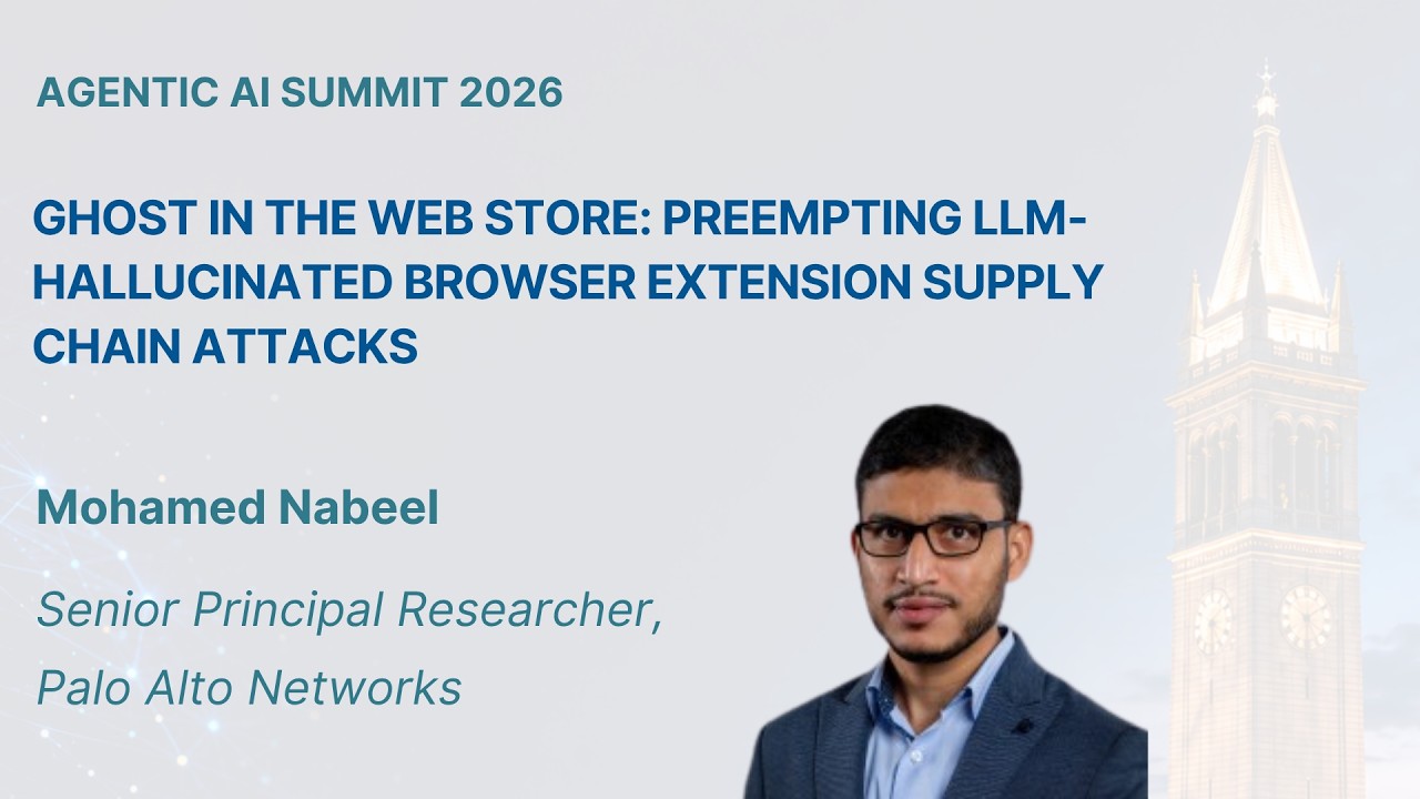 Mohamed Nabeel - Ghost in the Web Store: Preempting LLM Hallucinated Browser Extension Supply Chain