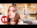 How to Start Your Redbubble Shop in 2020 | Grow and Make Sales