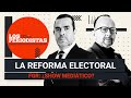 #EnVivo | #LosPeriodistas | La Reforma Electoral que viene | FGR: ¿Show mediático? | AMLO enfermo