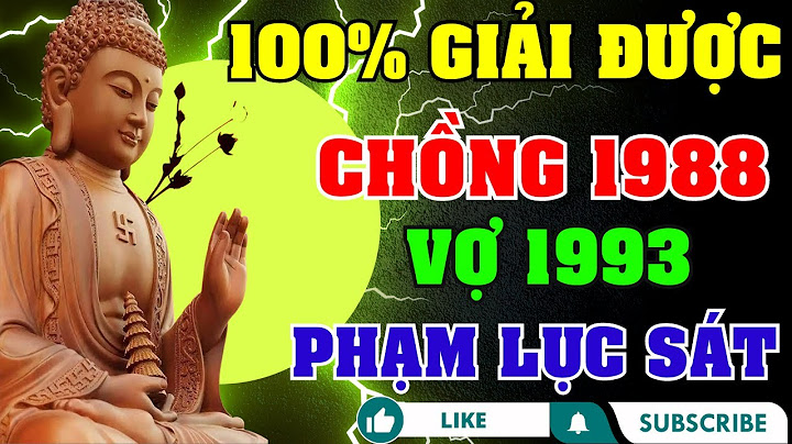 Hóa giải kết hôn nữ 1993 và nam 1988 năm 2024