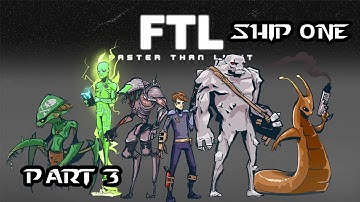 FTL: Part 3 - Into The Asteroids