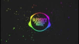 Dj Simpapa Polyubila FullBass Remix