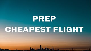 PREP - Cheapest flight (lyrics)