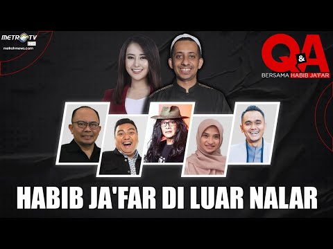 Q&A  - Habib Ja'far Di luar Nalar [FULL]