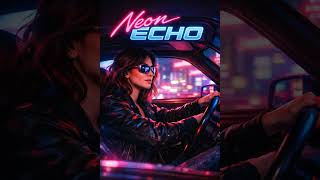 Neon Echo