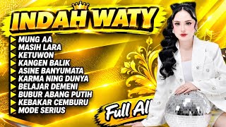 INDAH WATY TERBARU ‼️FULL ALBUM TARLING TERBARU INDAH WATY - MUNG AA MASIH LARA