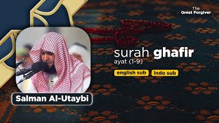 Beautiful Recitation Surah Ghafir 1-9 Syaikh Salman Al Utaybi