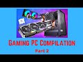 ULTIMATE PC Gaming SETUPS - Part 2