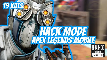 HACK MODE on Apex Legends Mobile