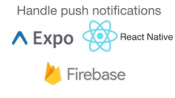React Native - handle push notifications using Expo