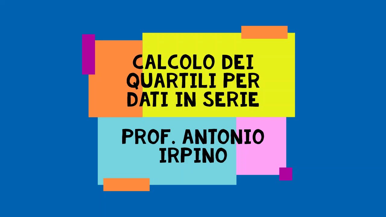 [STATISTICA] Calcolo dei quartili per dati in serie