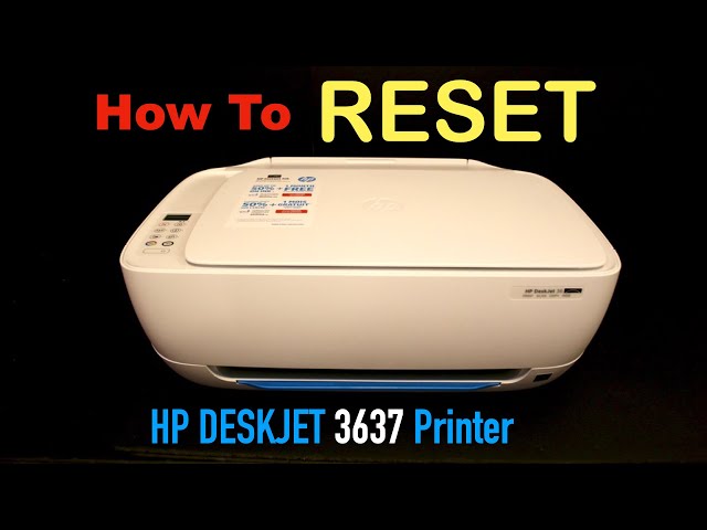 How to Reset HP DeskJet 3637 All-in-one printer, ? -