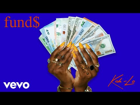 Kah-Lo - fund$ (Official Audio)