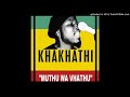 Khakhathi & Friends - Dzi mavheleni