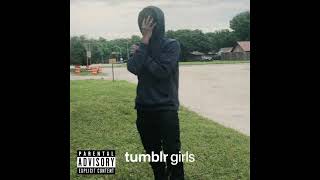 Tumblr Girls| @ProdBYLuto