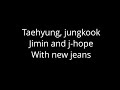 Taehyung, jungkook, jimin and j-hope with new jeans ð#bts #trending ðâš