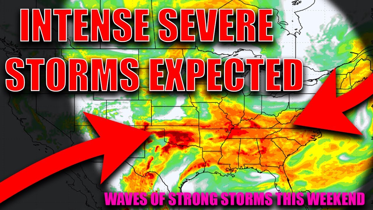 Widespread Intense Severe Weather Expected Over The Coming Days.. - YouTube