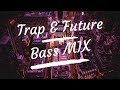 ⚡ Best Trap &amp; Future Bass Music Mix 2019  🔥