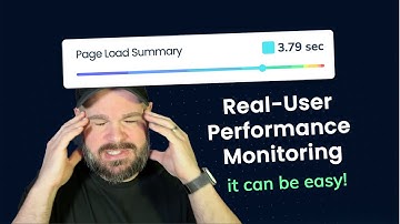 Real user performance monitoring, the easy way