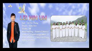 Lal Tin Thang - Lei Nin Um (official music video)