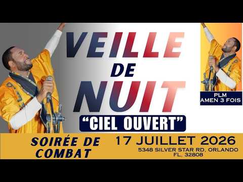 VEILLE DE NUIT|CIEL OUVERT|| SOIRÉES DE COMBAT|PLM AMEN 3 FOIS…
