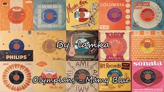 Video thumbnail of "OLYMPIANS - MAMY BLUE"