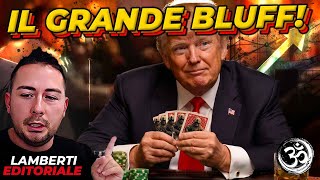 IL GRANDE BLUFF! editoriale GIANLUCA LAMBERTI (08 Aprile)
