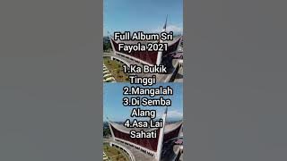 Full Album Sri Fayola 2021
