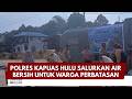 PRESISI UPDATE : POLRES KAPUAS HULU SALURKAN AIR BERSIH UNTUK WARGA PERBATASAN 30/08/2026 (20.30)