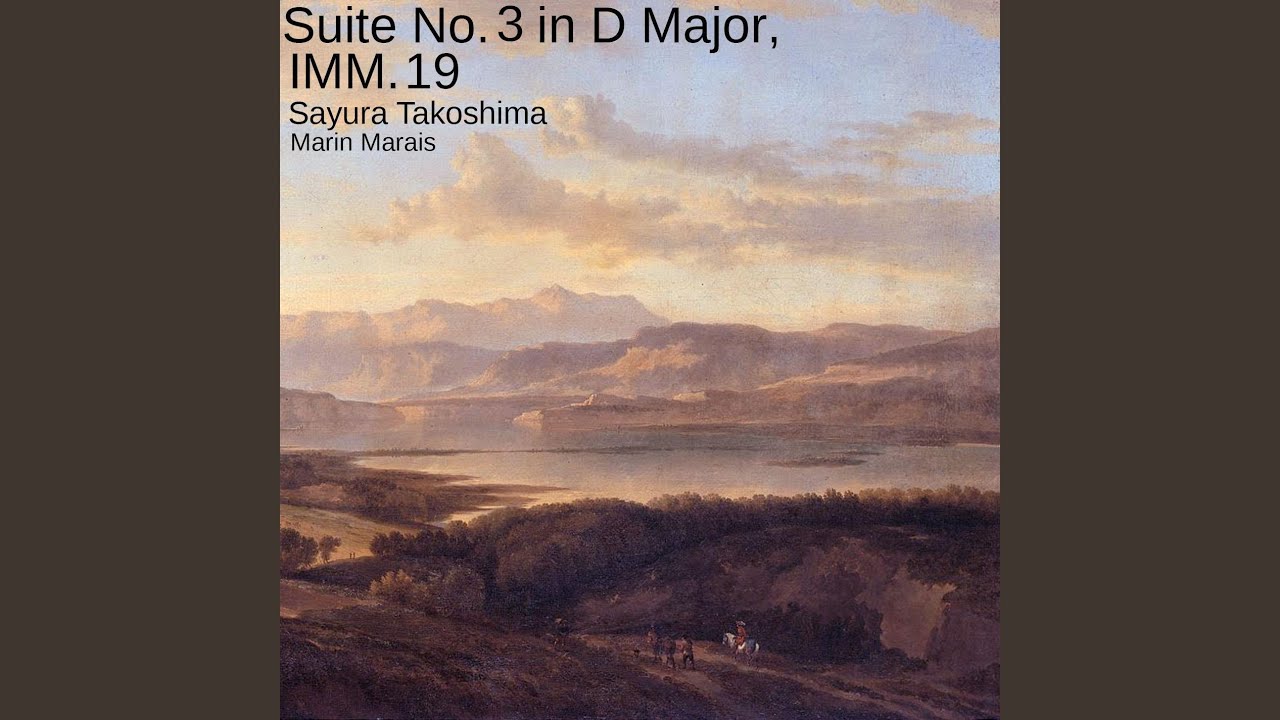Mira Suite No. 3 in D Major, IMM. 19: 4. Gavotte en rondeau en YouTube