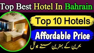 Top 10 hotels in Bahrain