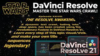 Davinchi Resolve Tutorial: Master the STAR WARS title crawl in less than 20 minutes!
