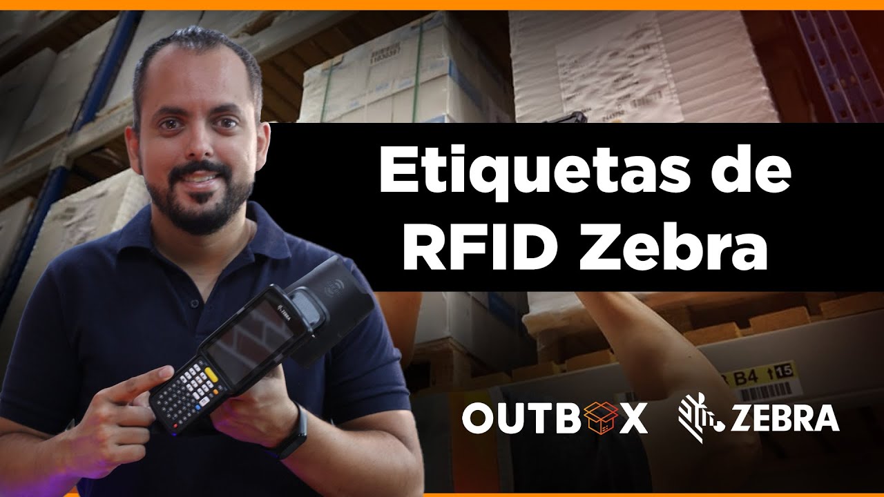OUTBOX #59 - Conheça as Tags de RFID Zebra