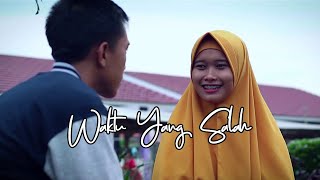 WAKTU YANG SALAH - SHORT MOVIE | Film Pendek Baper