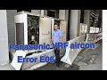 Tips how to solve AC error E06 | Panasonic VRF