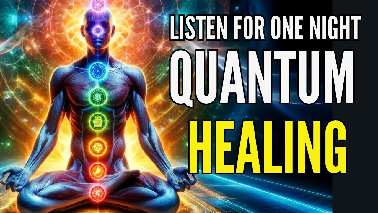 QUANTUM HEALING IN 1 NIGHT | Hypnosis REPROGRAM YOUR MIND WHILE YOU SLEEP – NO ADS!