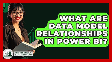 What Are Data Model Relationships In Power BI? - The Friendly Statistician